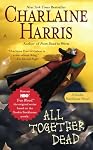 All Together Dead: A Sookie Stackhouse Novel (Sookie Stackhouse/True Blood)