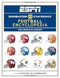 ESPN Southeastern Conference Football Encyclopedia: The Complete History