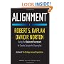 Alignment: Using the Balanced Scorecard to Create Corporate Synergies