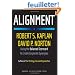 Alignment: Using the Balanced Scorecard to Create Corporate Synergies