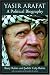 Book Yasir Arafat: A Political Biography