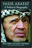 Yasir Arafat: A Political Biography
