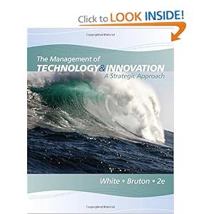 The Management of Technology and Innovation: A Strategic Approach