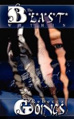 The B*E*A*S*T* Within (B*E*A*S*T Book 1)