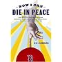 Now I Can Die in Peace: How ESPN's Sports Guy Found Salvation, with a Little Help From Nomar, Pedro, Shawshank, and the 2004 Red Sox