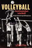 Volleyball fastest growing sport in the world