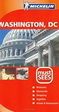 Michelin Must Sees Washington, DC (Michelin Must Sees Washington Dc)
