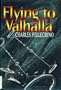 Flying to Valhalla