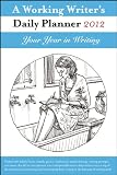 A Working Writer's 2012 Daily Planner