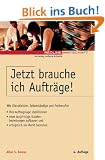 Jetzt brauche ich Auftr�ge