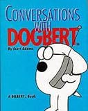 Conversations with Dogbert