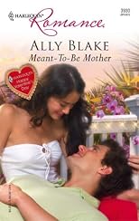 Meant-To-Be Mother (Harlequin Romance)