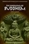 The Emergence of Buddhism (Greenwood Guides to Historic Events of the Ancient World)