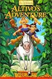 Altivo's Adventure (Gold and Glory)