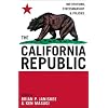 The California Republic: Institutions, Statesmanship, and Policies