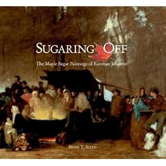Sugaring Off: The Maple Sugar Paintings of Eastman Johnson (Clark Art Institute)