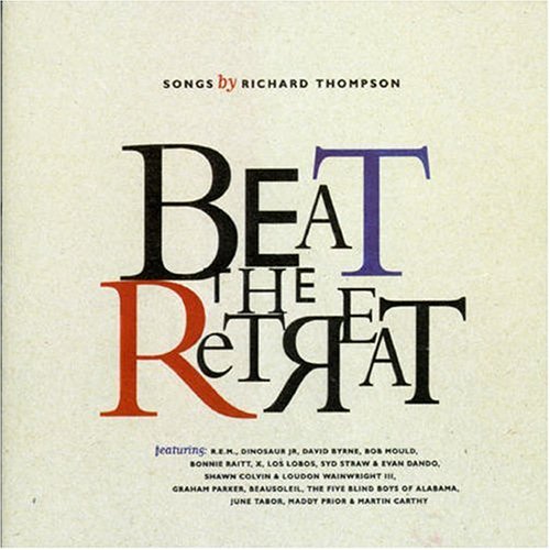 CD-Charts  Music : Beat the Retreat: Songs by Richard Thompson