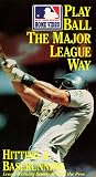 Play Ball the Major League Way - Hitting & Baserunning