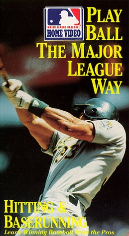 Play Ball the Major League Way - Hitting & Baserunning