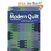 The Modern Quilt Workshop: Patterns, Techniques, and Designs from the Funquilts Studio