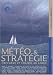 Meteo et strategie : Croisiere et course au large