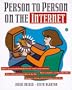 Person to Person on the Internet