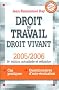 Droit du travail : Droit vivant 2005/2006