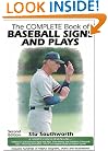 The Complete Book of Baseball Signs and Plays