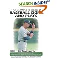 The Complete Book of Baseball Signs and Plays by Stu Southworth