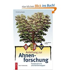 Anleitung zur Ahnenforschung: Familienchronik und Familienwappen
