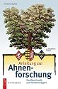 Anleitung zur Ahnenforschung: Familienchronik und Familienwappen