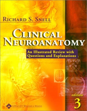 Clinical Neuroanatomy: An Illustrated Review with Questions and Explanations (Periodicals)