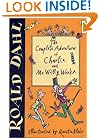 The Complete Adventures of Charlie and Mr Willy Wonka: "Charlie and the Chocolate Factory","Charlie and the Great Glass Elevator"