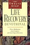 The Twelve Step Life Recovery Devotional