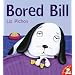 Bored Bill