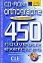 Orthographe 450 Nouveaux exercices : Niveau interm�diaire