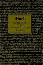 Bach and the Riddle of the Number Alphabet