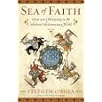Sea of Faith: Islam and Christianity in the Medieval Mediterranean World by Stephen O'Shea
