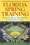 Florida Spring Training, Second Edition: Your Guide to Touring the Grapefruit League