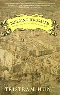 Building Jerusalem: The Rise and Fall of the Victorian City