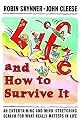 Life and How to Survive It