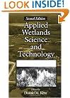 Applied Wetlands Science and Technology, Second Edition