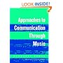 Approaches to Communication Through Music