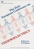 cover of First European Conference on Thermoelectrics (Iee Materials and Devices Series, 7)