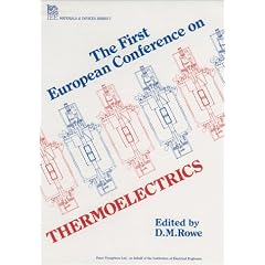 First European Conference on Thermoelectrics (Iee Materials and Devices Series, 7)