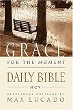 Grace for the Moment Daily Bible: Spend 365 Days reading the Bible with Max Lucado