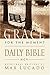 The Grace for the Moment Daily Bible: Spend 365 Days reading the Bible with Max Lucado