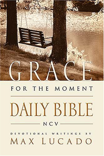 Grace for the Moment Daily Bible: Spend 365 Days reading the Bible with Max Lucado under Authors, A-Z in The Books Store