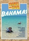 Travel With Kids: The Bahamas