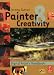 Painter 8 Creativity: Digital Artists Handbook: Digital Artist's Handbook